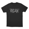 Project Fear Unisex T Shirt Black